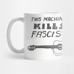 This Machine Kills Facists Mug